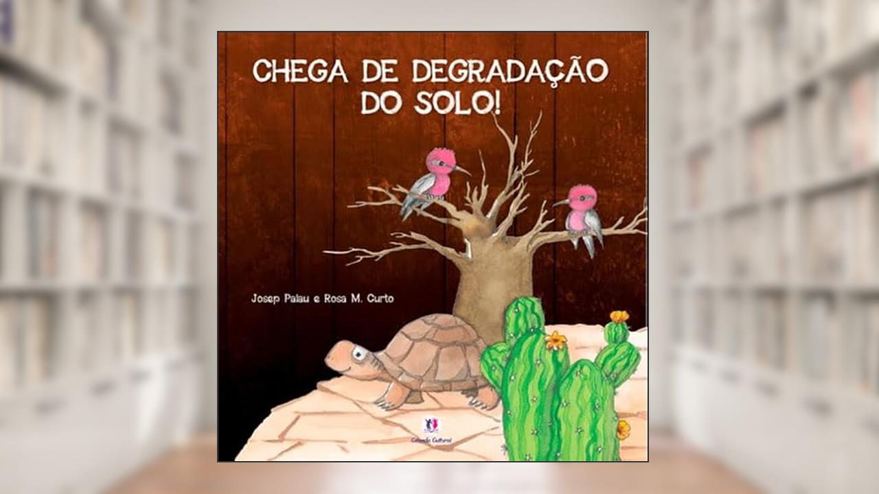 Capa de Chega de degradação do solo!, do autor Josep Palau
