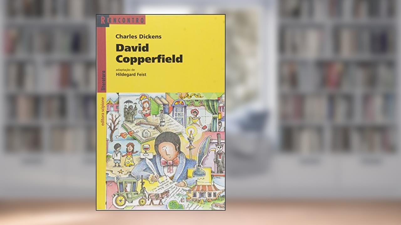 Capa de David Copperfield, do autor Hildegard Feist; Charles Dickens