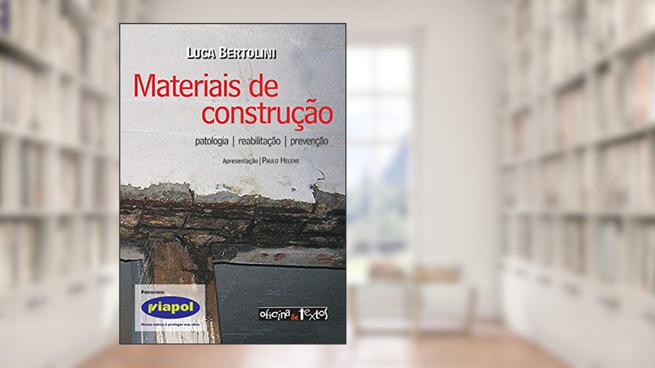 Capa de Materiais de Construção. Patologia, Reabilitação e Prevenção, do autor Luca Bertolini