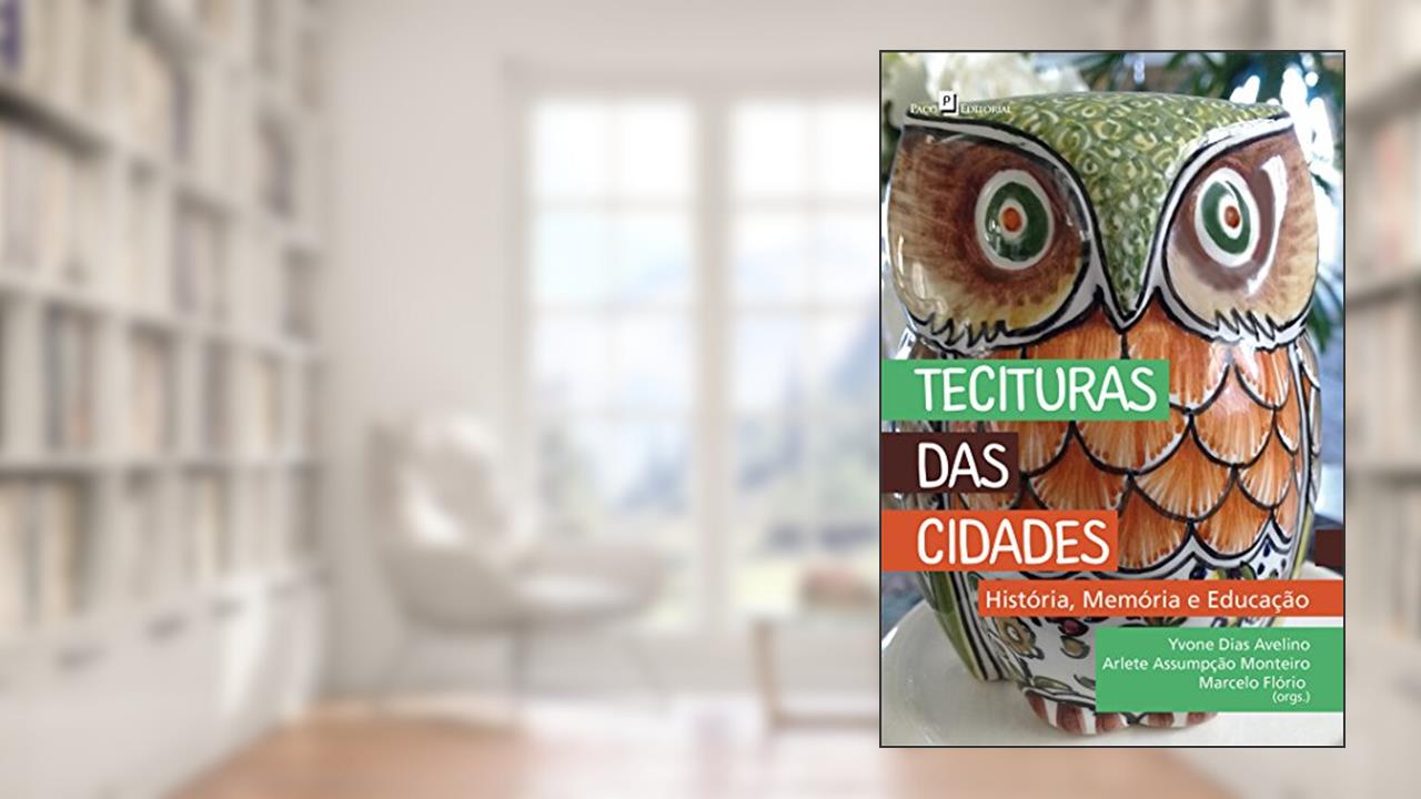 Capa de Tecituras das Cidades, do autor Yvone Dias Avelino