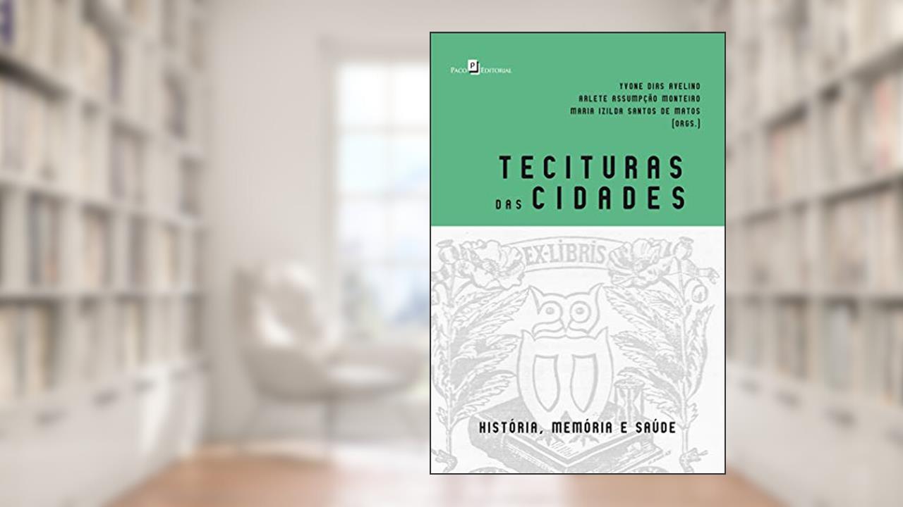 Capa de Tecituras das Cidades, do autor Yvone Dias Avelino