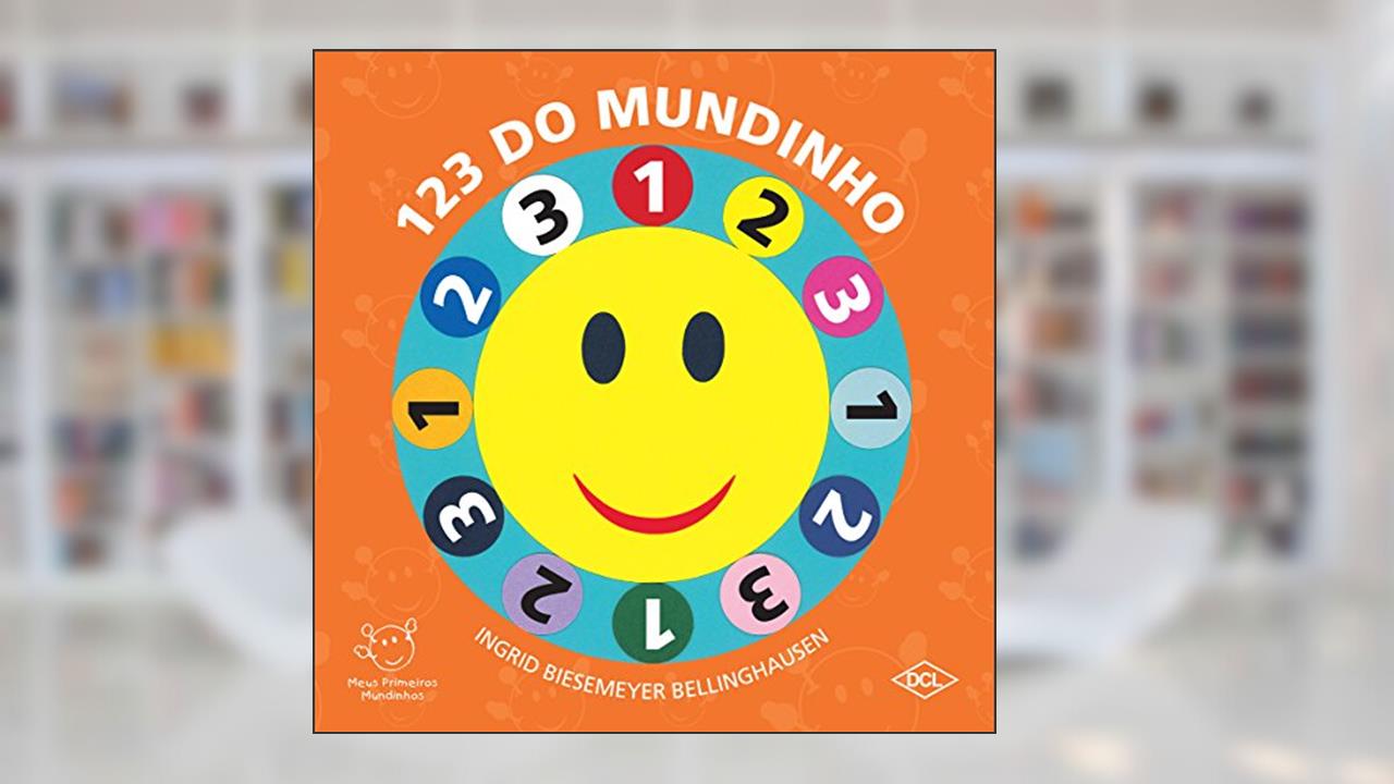 Capa de 123 do Mundinho, do autor Ingrid Biesemeyer Bellinghausen