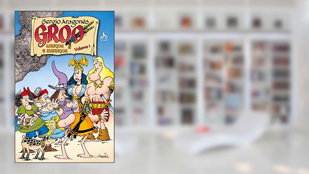 Capa de Groo - Amigos e inimigos - volume 01, do autor Mark Evanier