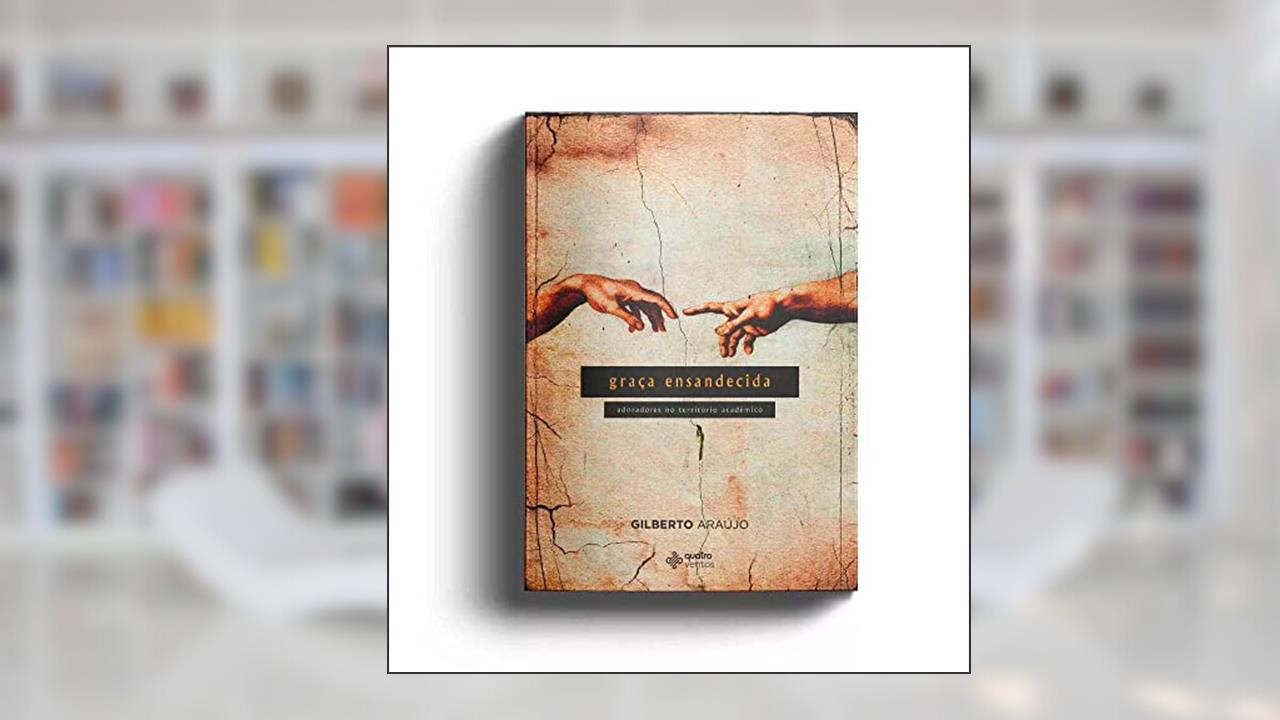 Capa de Graça ensandecida, do autor Gilberto Araújo