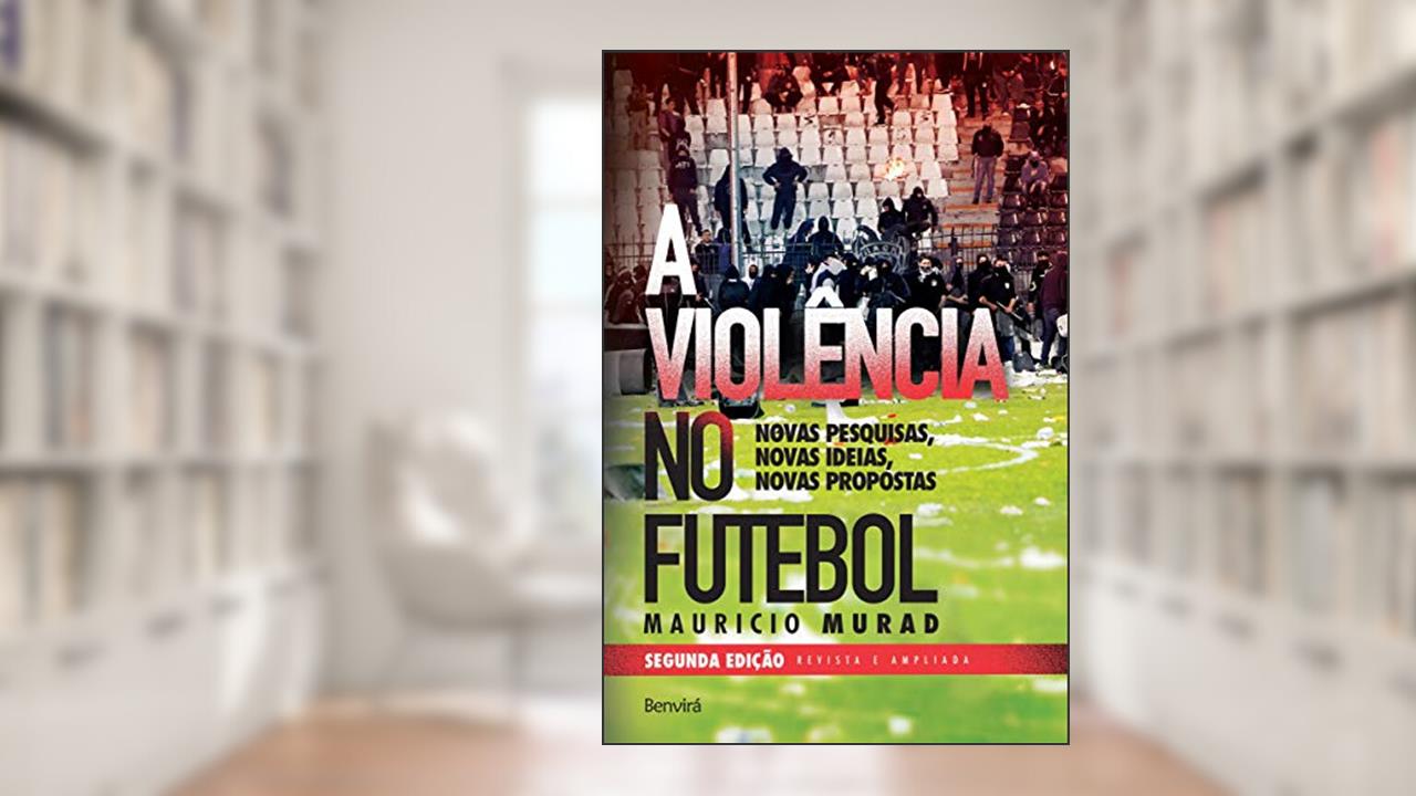 Capa de Violência no futebol - 2 edição, do autor Mauricio Murad
