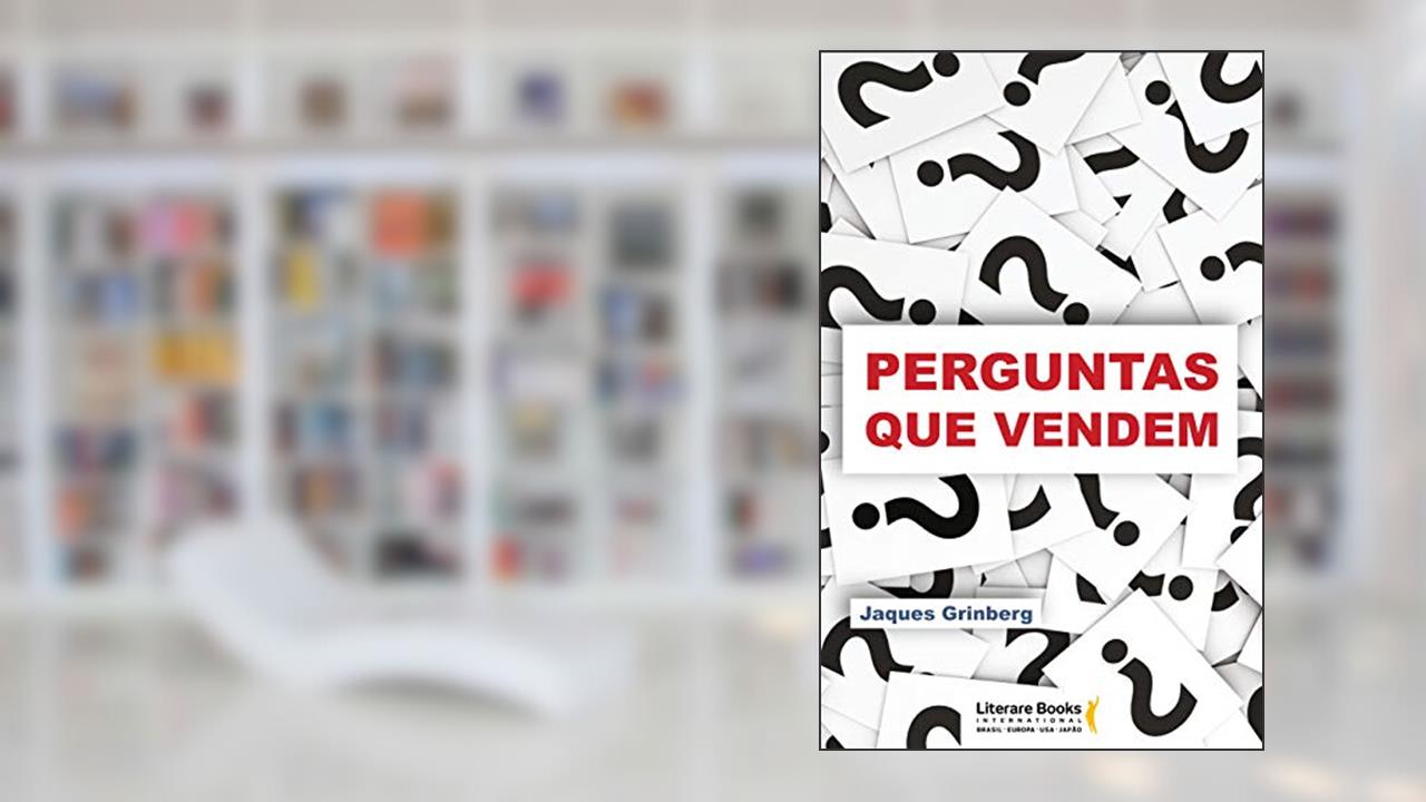 Capa de Perguntas que Vendem, do autor Jaques Grinberg