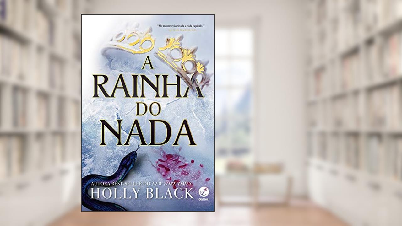 Capa de A rainha do nada (Vol. 3 O Povo do Ar), do autor Holly Black