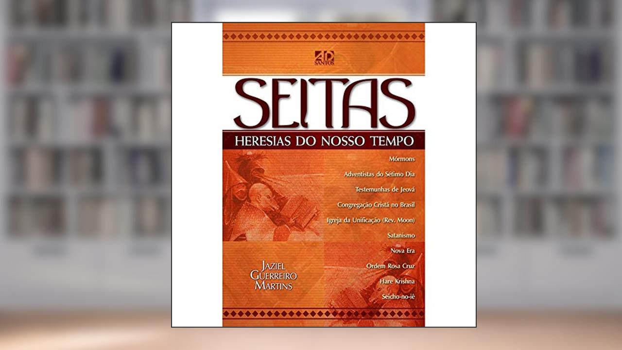 Capa de Seitas Heresias do Nosso Tempo, do autor Jaziel Guerreiro Martins