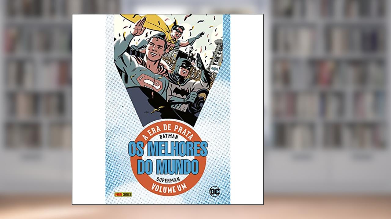 Batman e Superman: os Melhores do Mundo - era de Prata Vol. 1: dc Classic, do autor Bill Finger; Edmond Hamilton; Alvin Schwartz