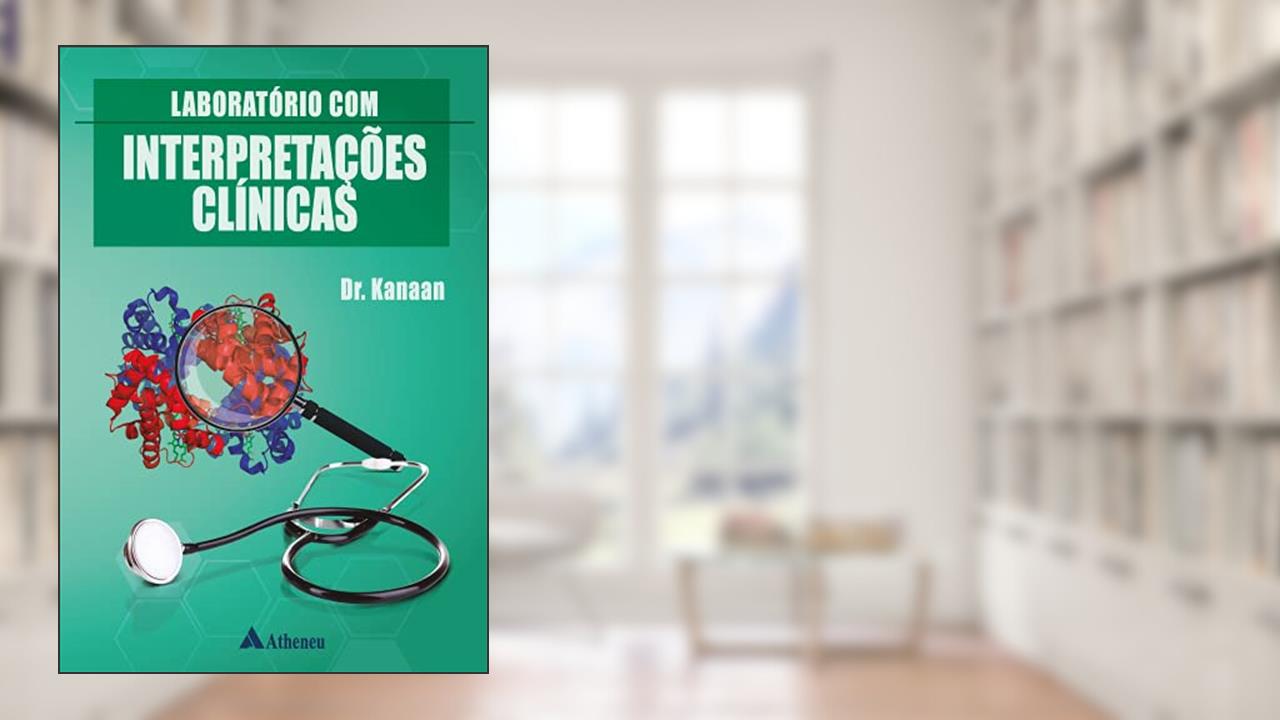 Capa de Laboratório com Interpretações Clínicas, do autor Kanaan