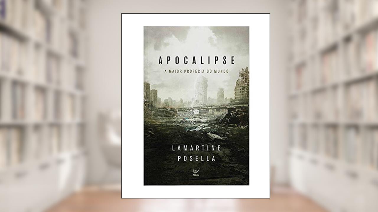 Capa de Apocalipse: a Maior Profecia do Mundo, do autor Lamartine Posella