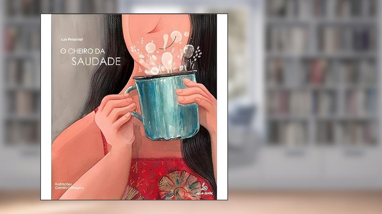 Capa de O Cheiro da Saudade, do autor Luís Pimentel