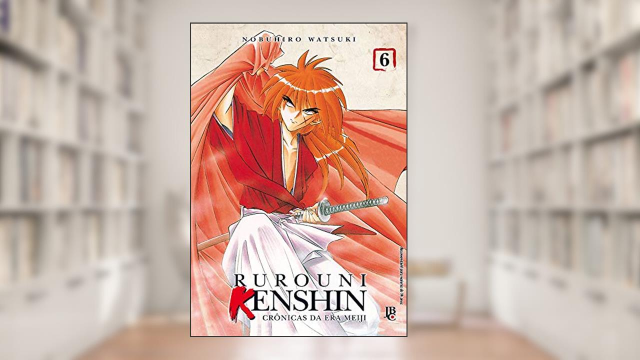 Capa de Rurouni Kenshin - Crônicas da Era Meiji - Volume 6, do autor Nobuhiro Watsuki