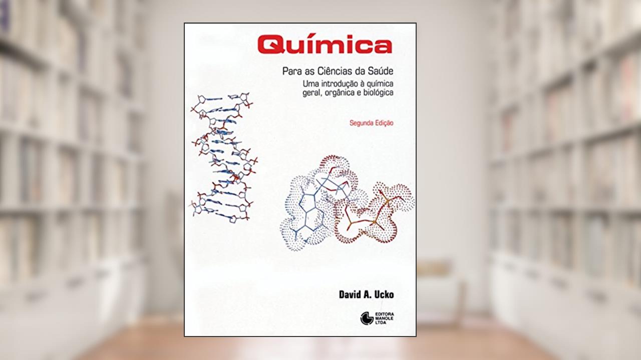 Capa de Química para as ciências da saúde: Uma introdução à química geral, orgânica e biológica, do autor David A. Ucko