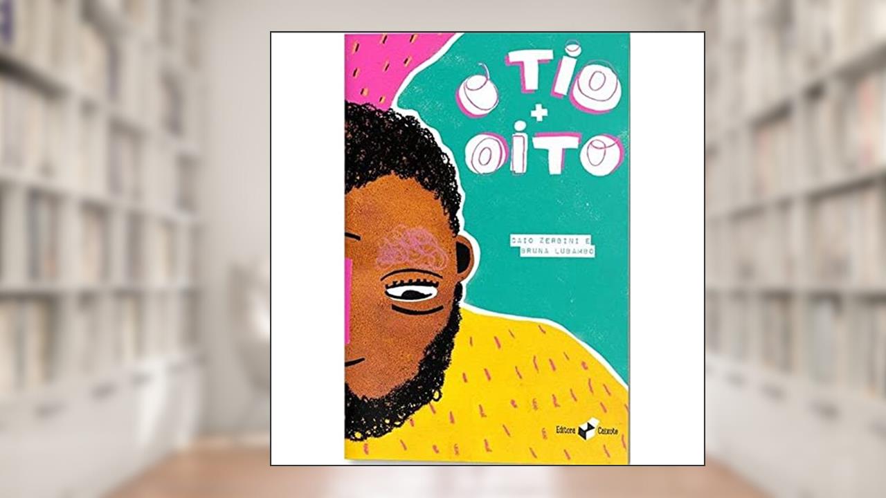 Capa de O Tio + Oito, do autor Zerbini; Caio