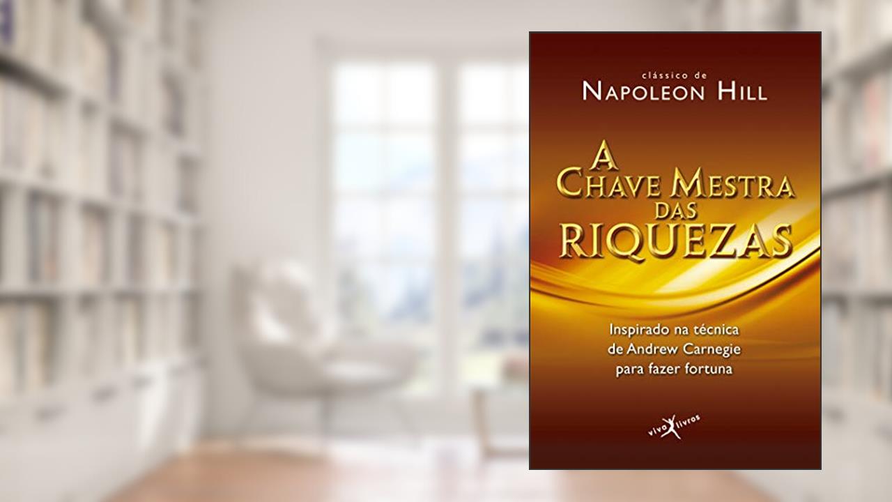 Capa de A chave mestra das riquezas (edição de bolso), do autor Napoleon Hill