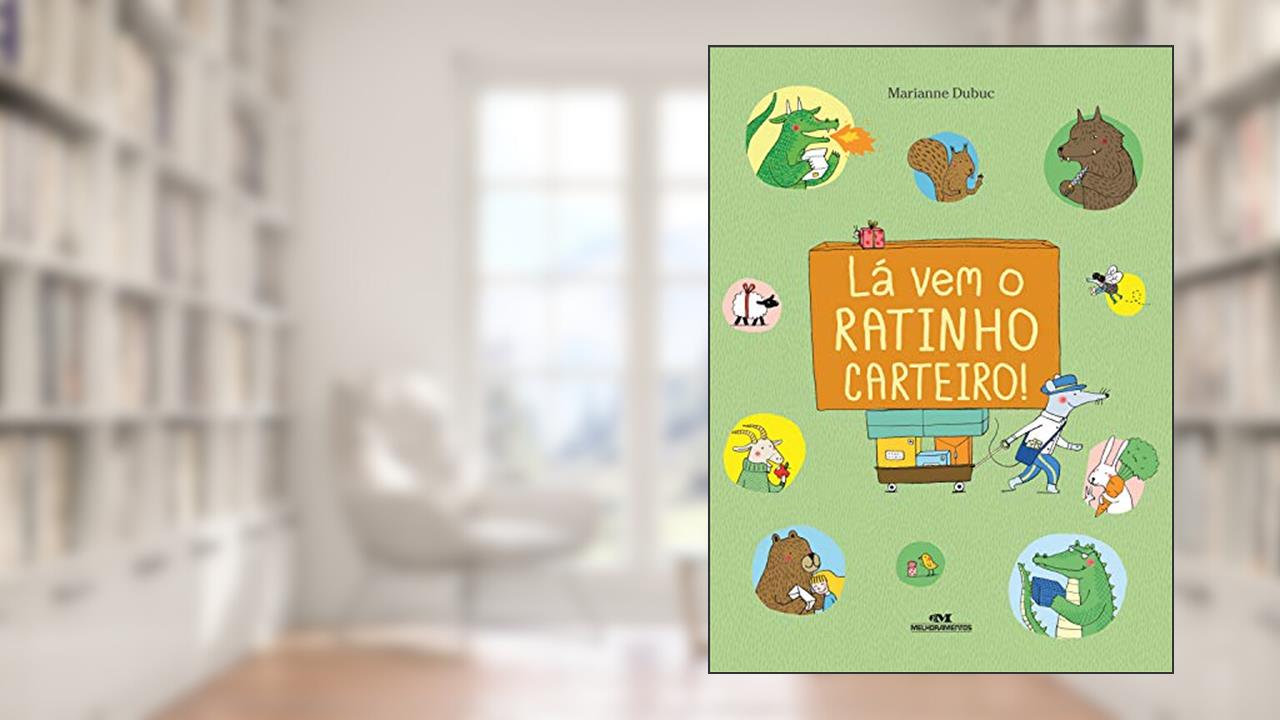Capa de Lá vem o ratinho carteiro!, do autor Marianne Dubuc