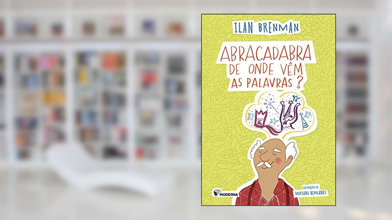 Capa de Abracadabra de onde vêm palavras, do autor Ilan Brenman