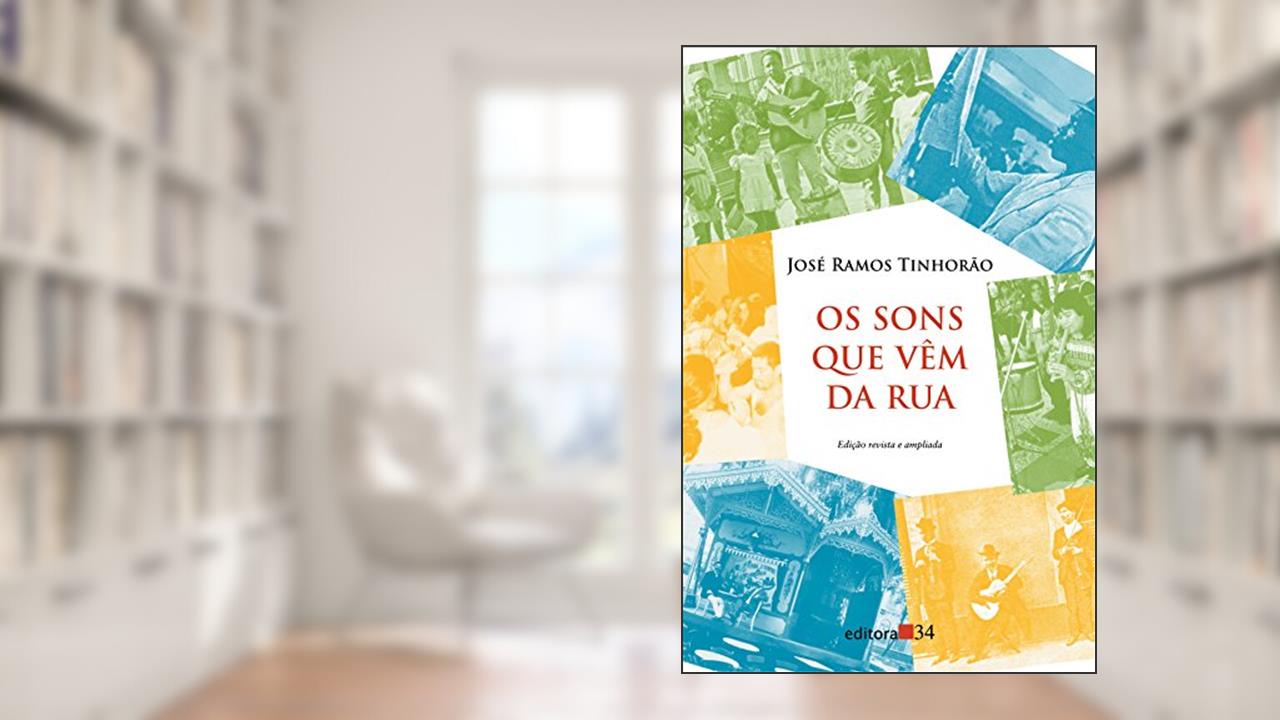 Capa de Os sons que vêm da ruas, de José Ramos Tinhorão