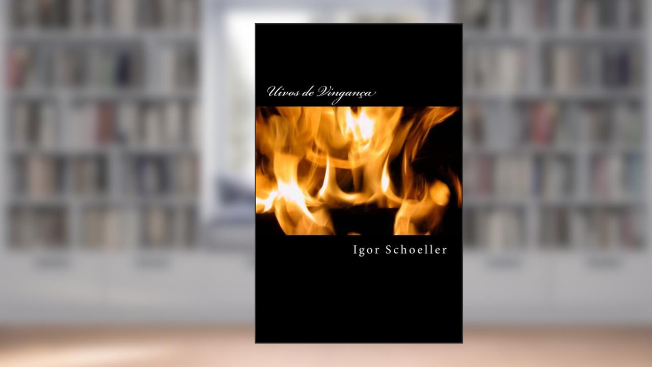 Capa de Uivos de Vingança, do autor Igor Schoeller