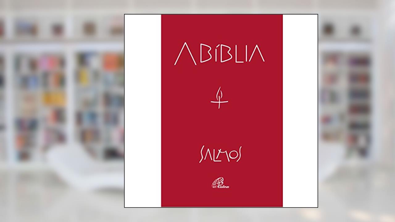 Capa de A Bíblia - Salmos, do autor Paulinas Editora