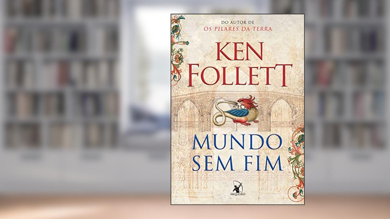 Capa de Mundo sem fim (Kingsbridge - Livro 2), do autor Ken Follett