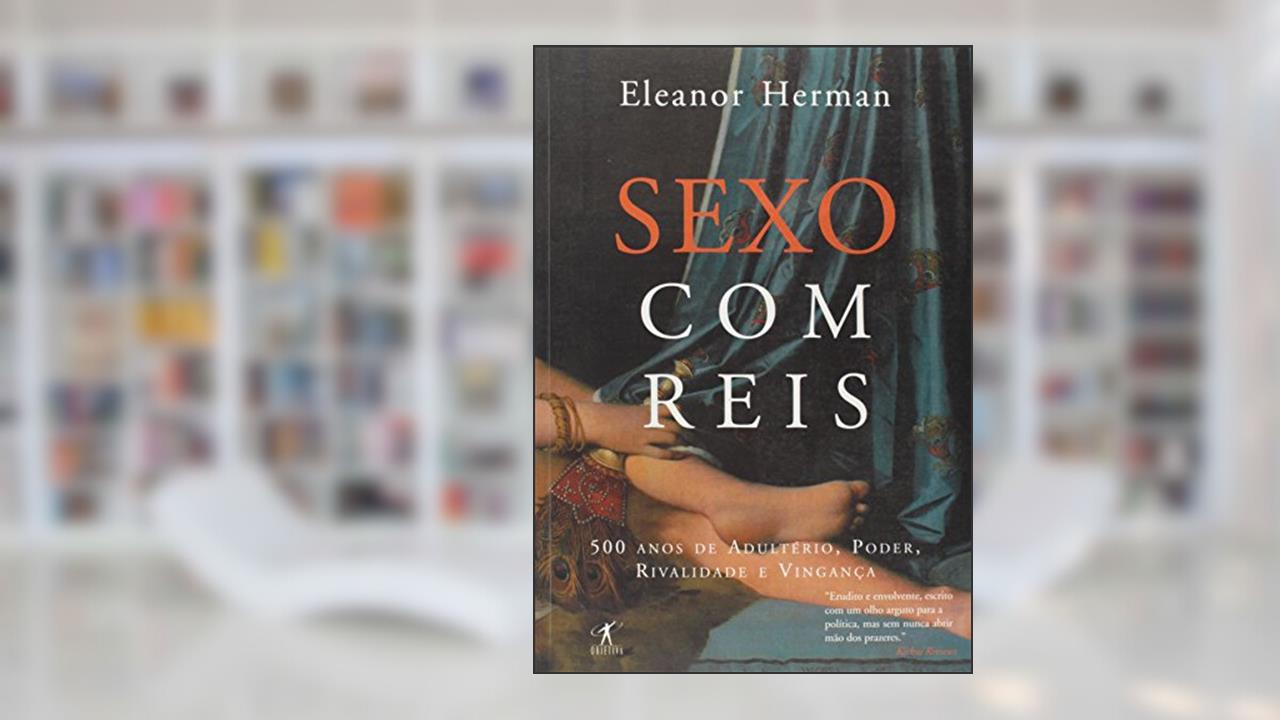 Capa de Sexo com reis, do autor Eleanor Herman