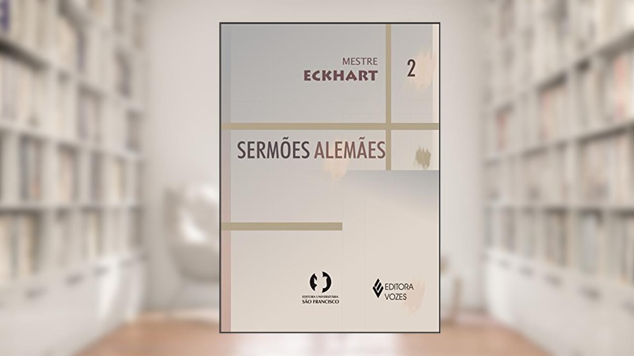 Capa de Sermões alemães - Vol. II: Volume 2, do autor Mestre Eckhart