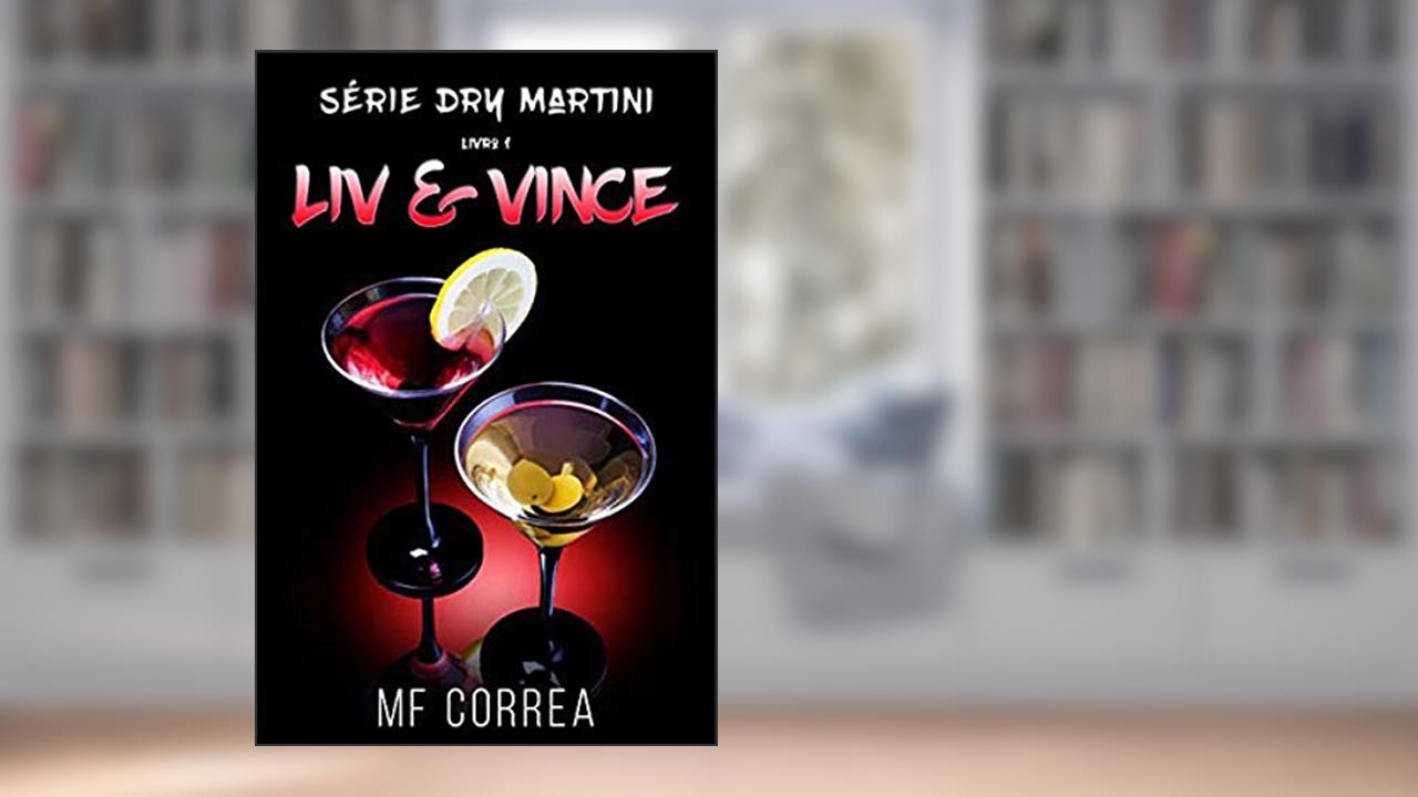 Capa de LIV & VINCE - VOL. 1, do autor M. F. CORREA
