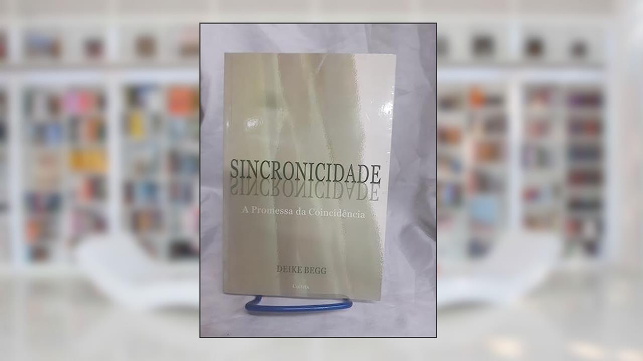 Capa de Sincronicidade, do autor Deike Begg