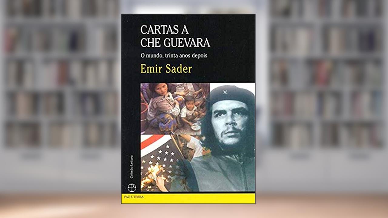 Capa de Cartas a Che Guevara, do autor Emir Sader