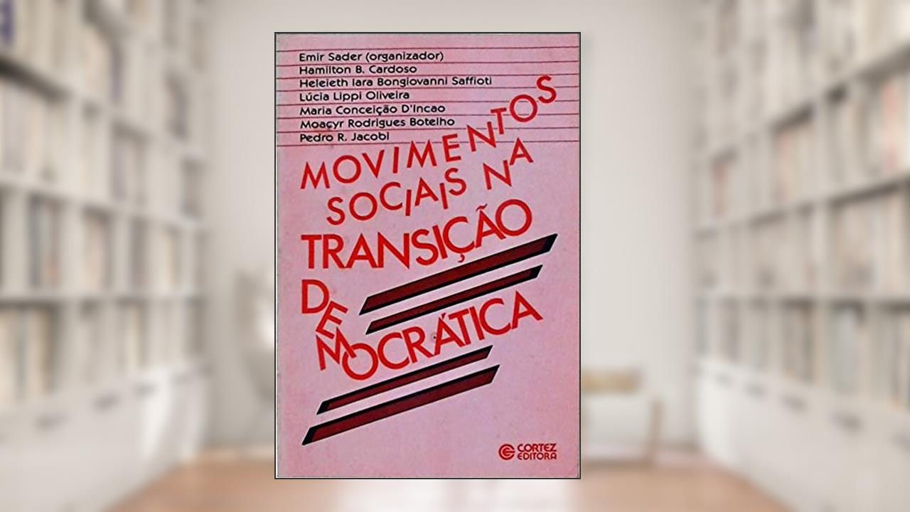 Capa de Movimentos Sociais Na Transicao Democratica (Portuguese Edition), do autor Emir Sader