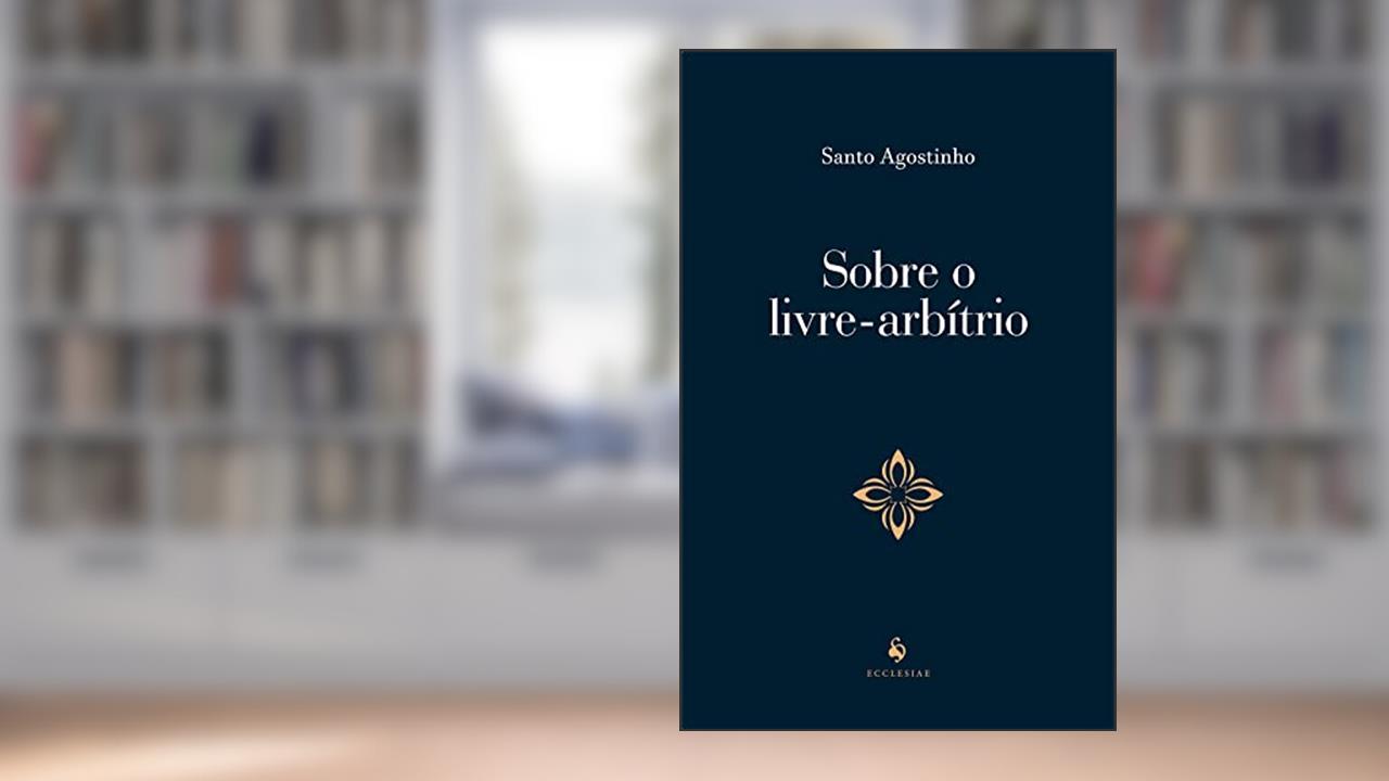 Capa de Sobre O Livre-arbítrio, do autor Sto. Agostinho