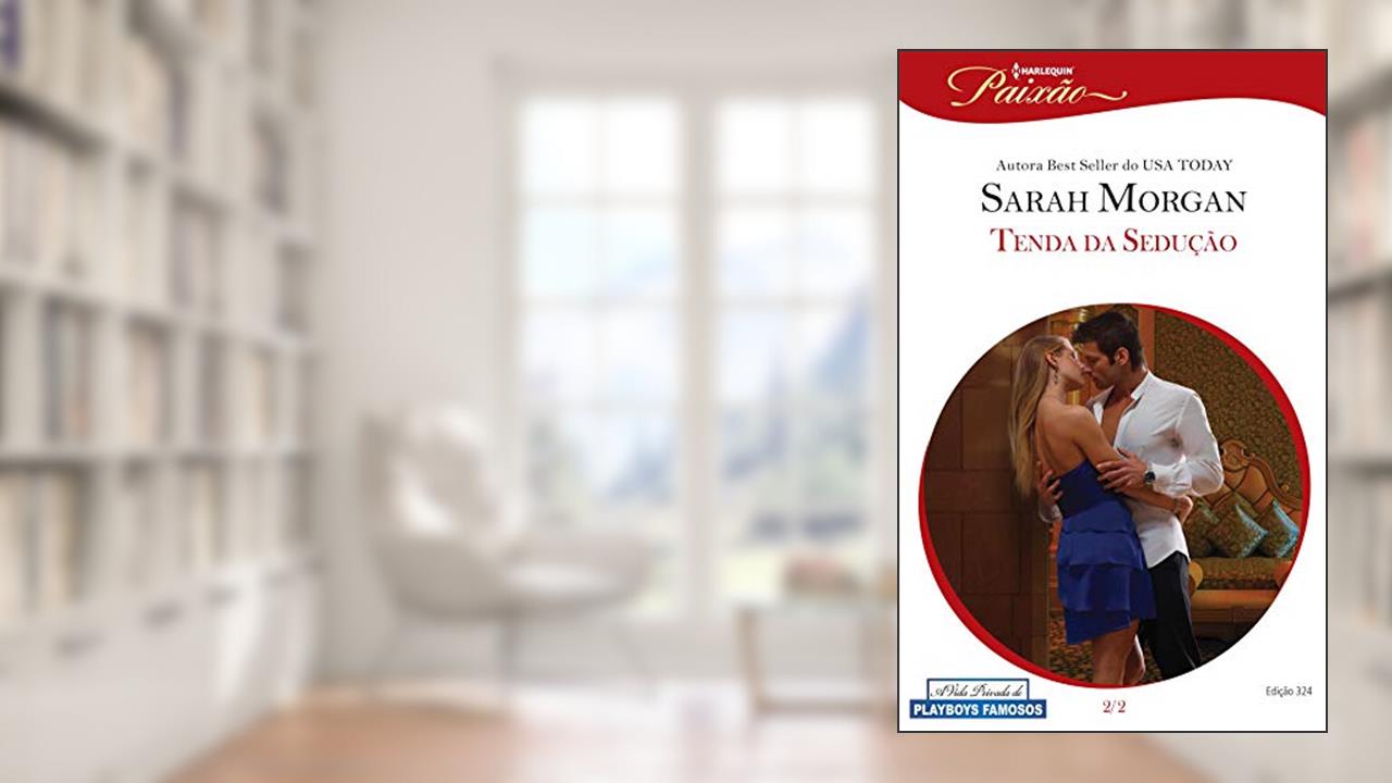 Capa de Tenda da Sedução (Harlequin Jessica Especial Livro 324), do autor Sarah Morgan
