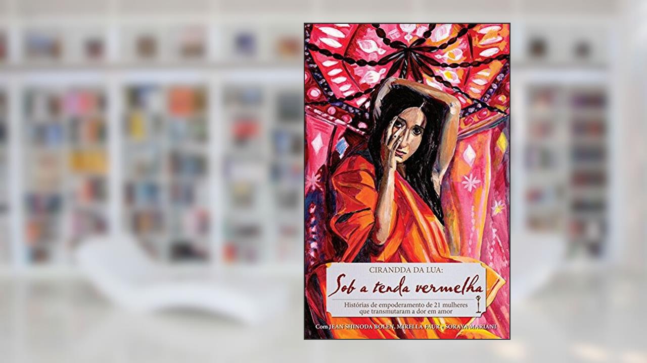 Capa de Cirandda da Lua. Sob a Tenda Vermelha, do autor Heloisa Belluzzo