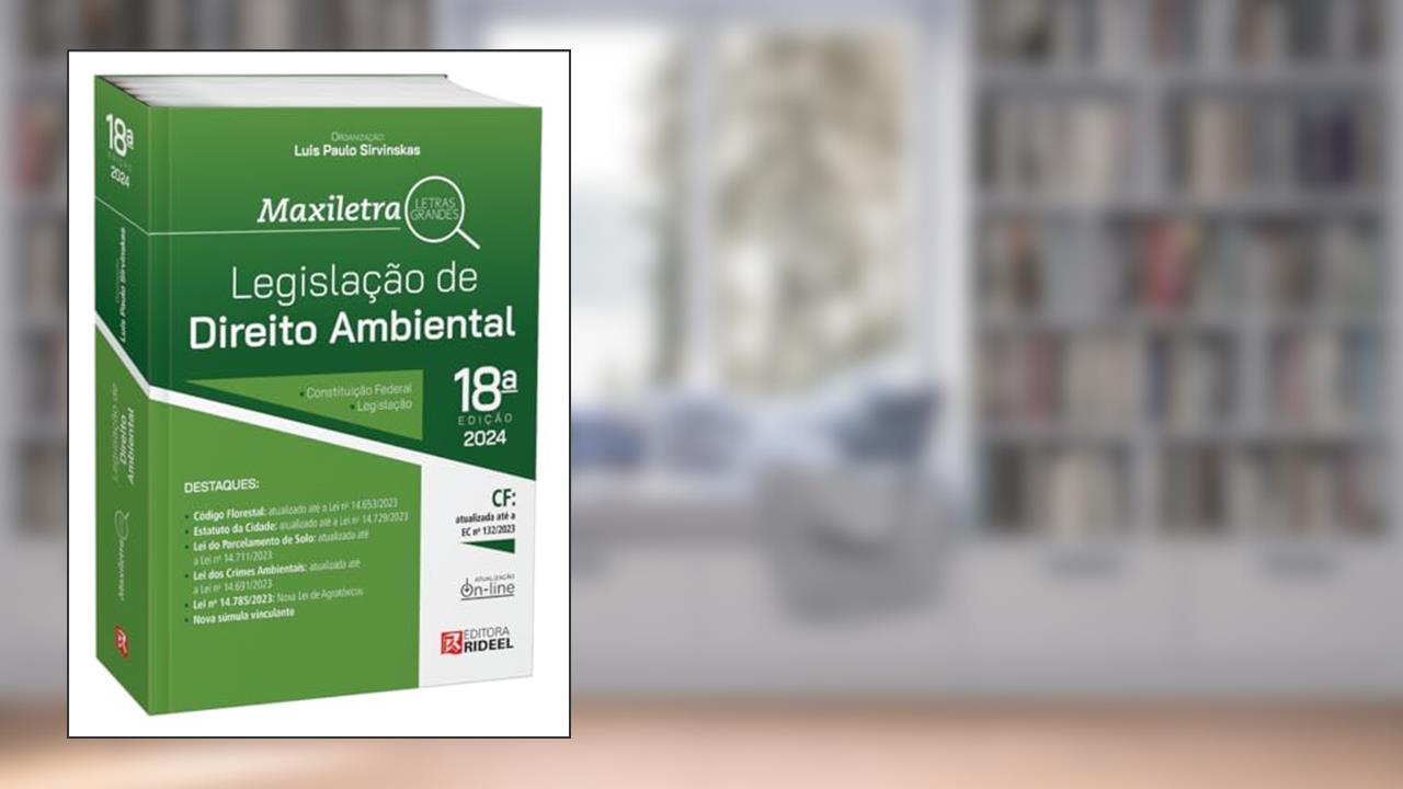 Capa de Legislação de Direito Ambiental - 18ª Edição (2024), do autor Luis Paulo Sirvinskas