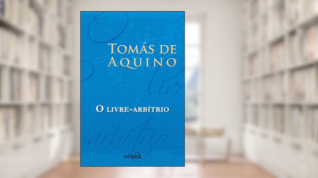 Capa de O Livre-Arbítrio, do autor Tomás de Aquino