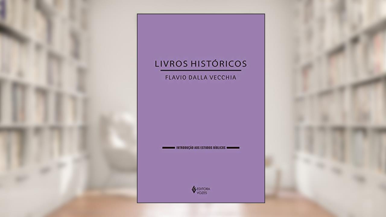 Capa de Livros históricos (Introdução aos estudos bíblicos), do autor Flavio Dalla Vecchia