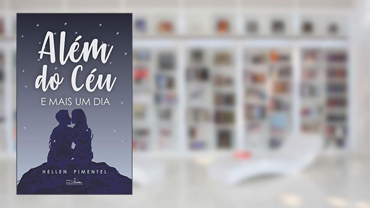 Capa de Além do Céu e Mais Um Dia, do autor Hellen Pimentel