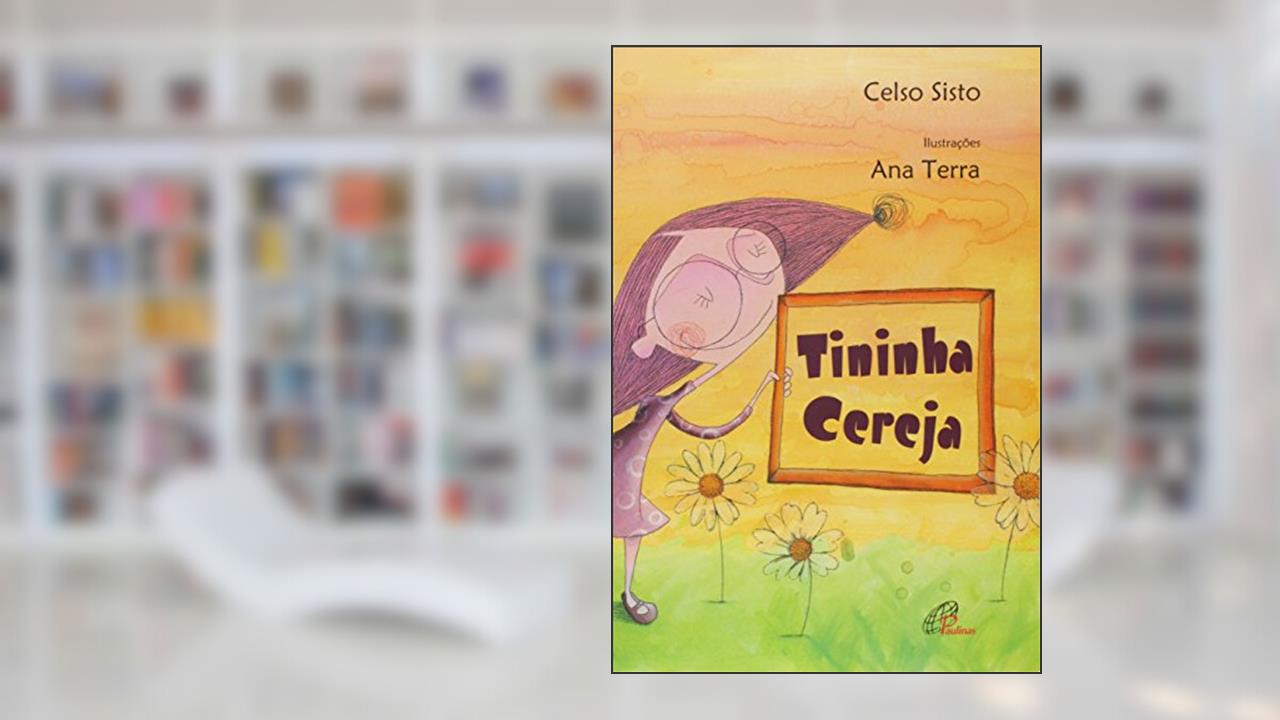 Capa de Tininha Cereja, do autor Celso Sisto