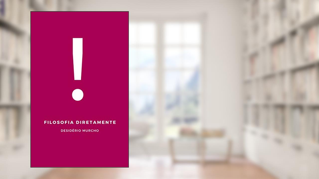 Capa de Filosofia Diretamente, do autor Desidério Murcho