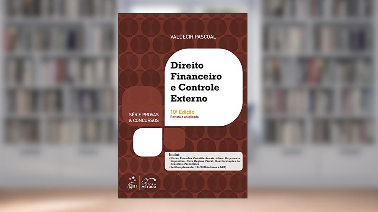 Capa de Direito Financeiro e Controle Externo (Série Provas & Concursos), do autor Valdecir Fernandes Pascoal