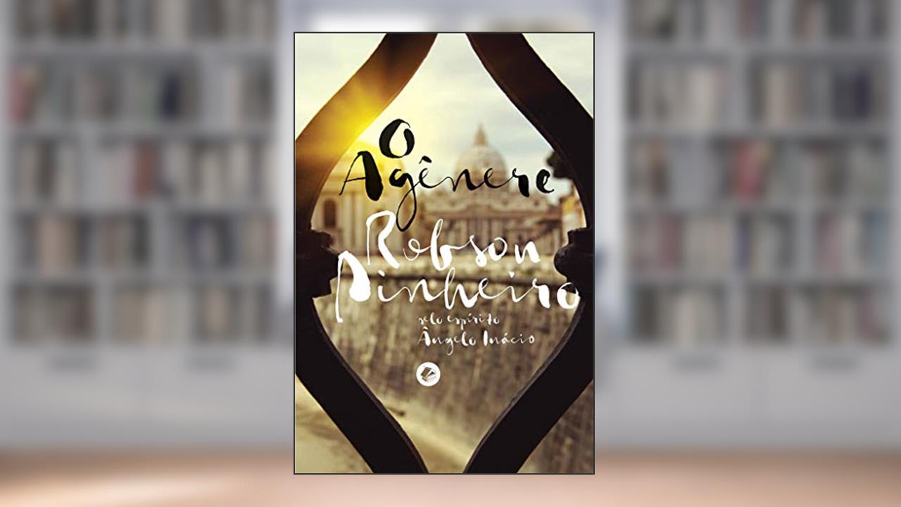 Capa de Agênere, O, do autor Robson Pinheiro; Ângelo Inácio (Espírito)