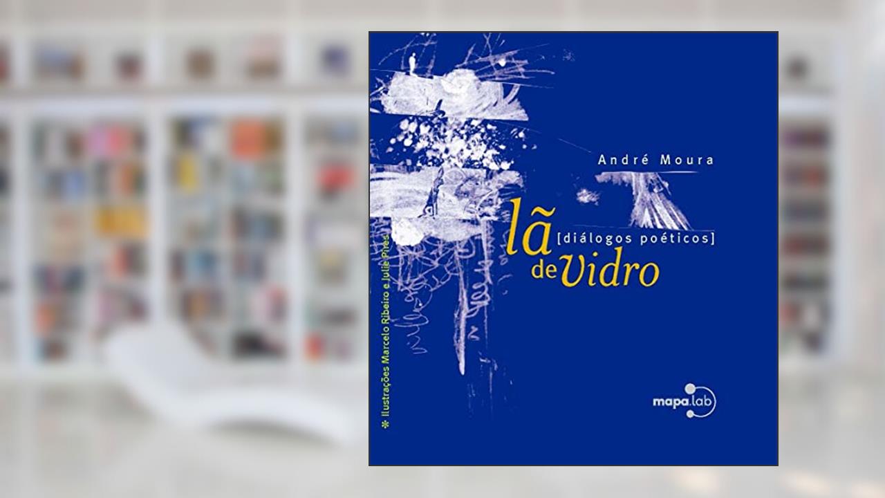 Capa de Lã de Vidro: Diálogos Poéticos, do autor André Moura
