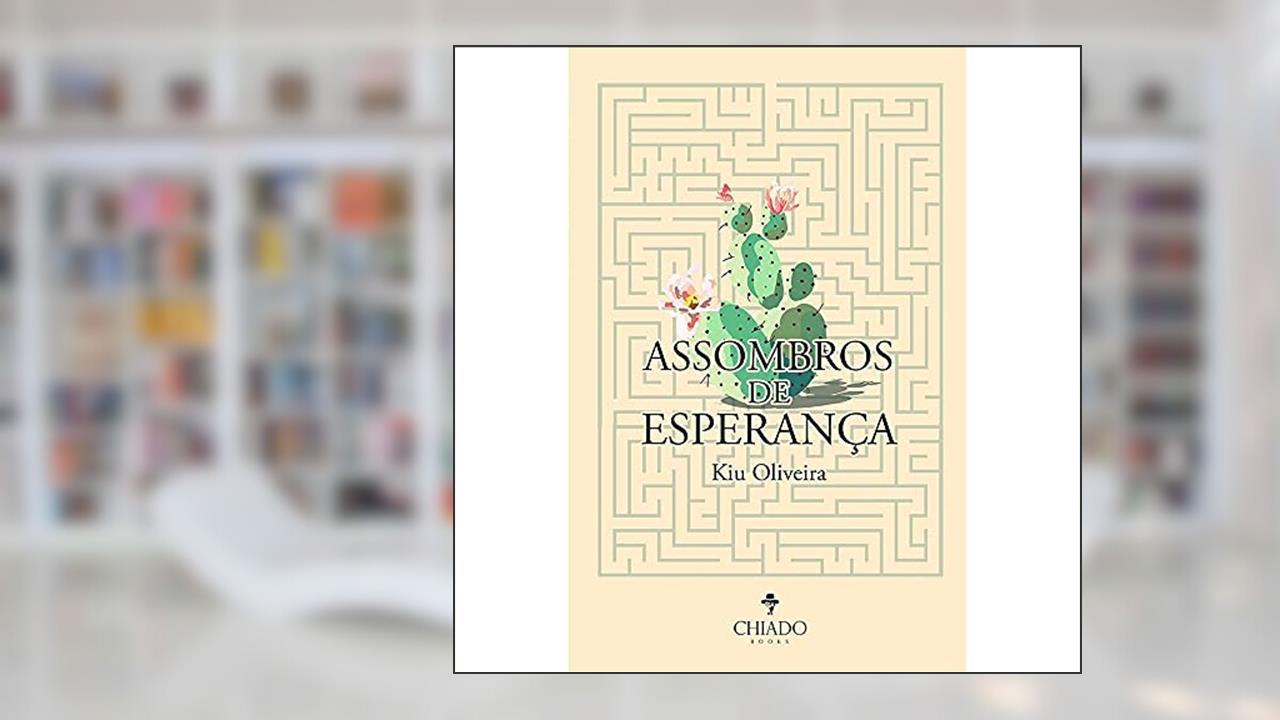 Assombros de Esperança, do autor Kiu Oliveira