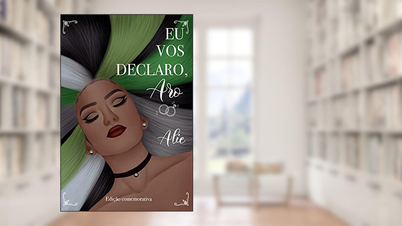 Capa de Eu vos declaro, Aro, do autor ALIE