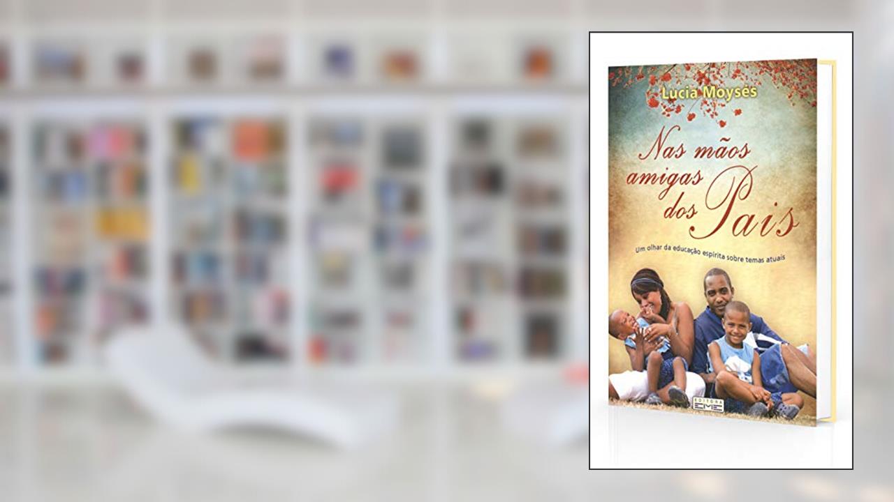 Capa de Nas Mãos Amigas dos Pais, do autor Lucia Moysés