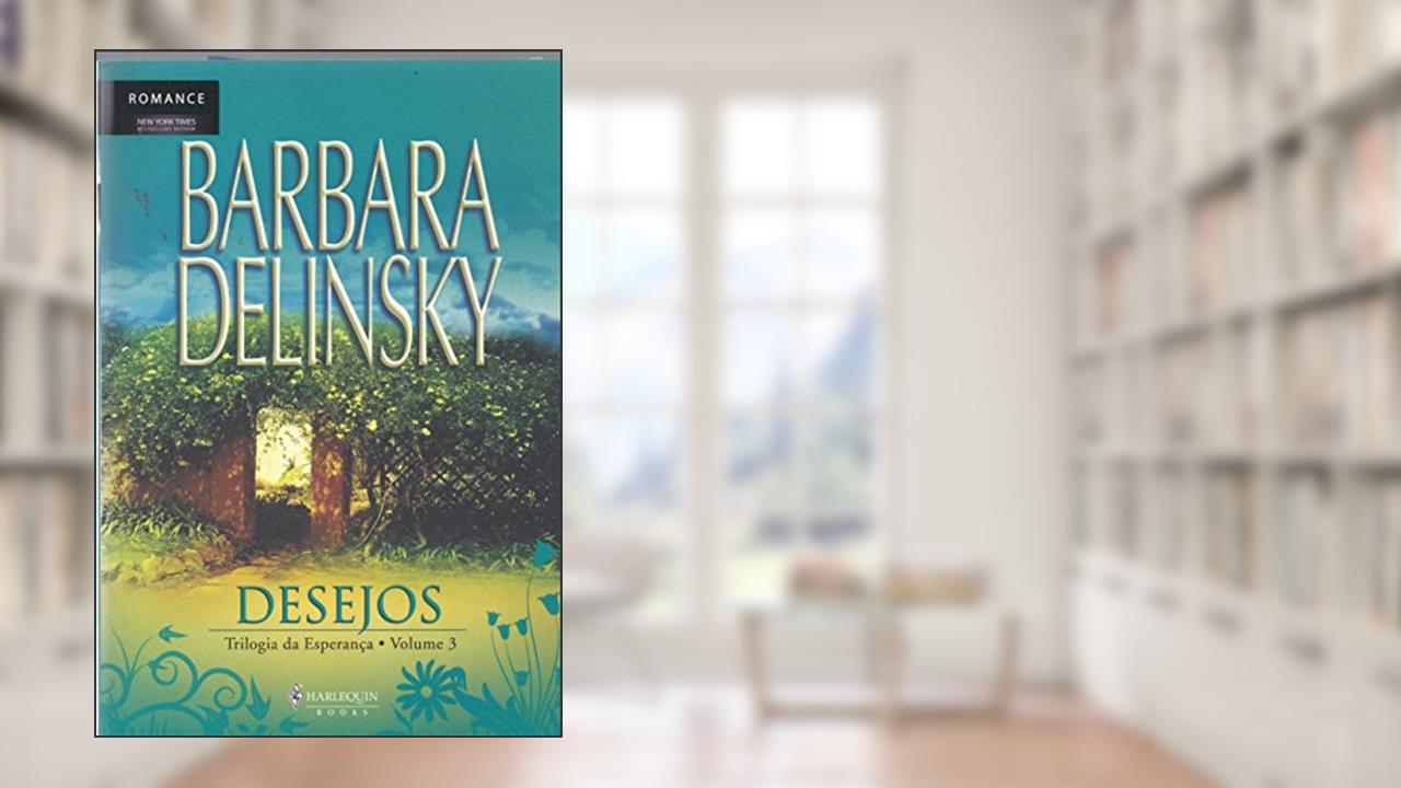 Capa de Desejos, do autor Barbara Delinsky