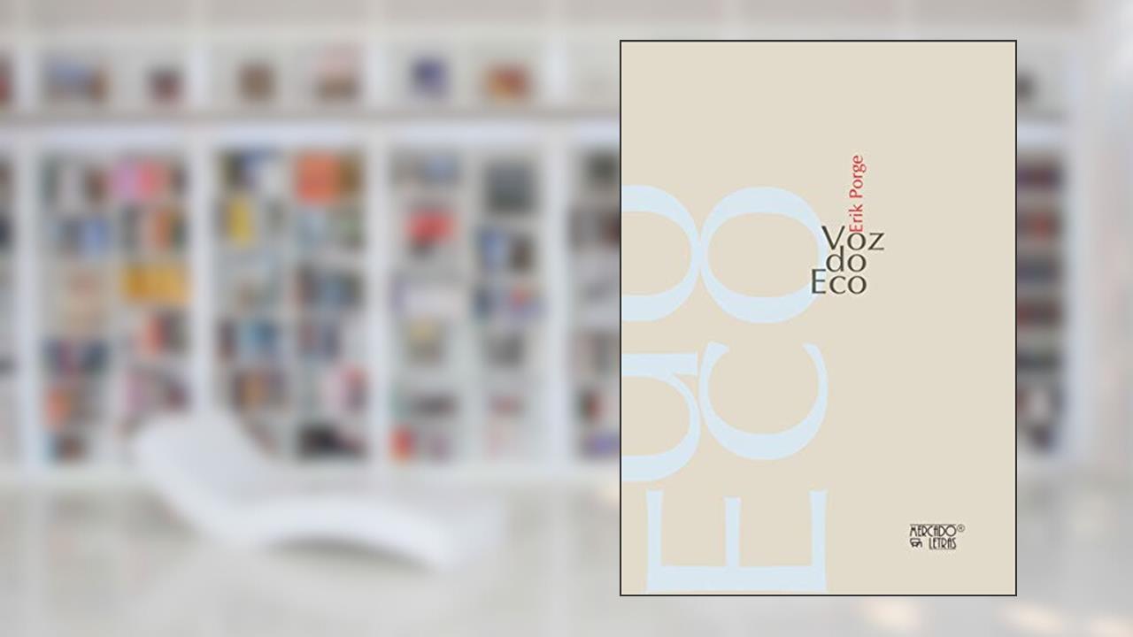 Capa de Voz do eco, do autor Érik Porge