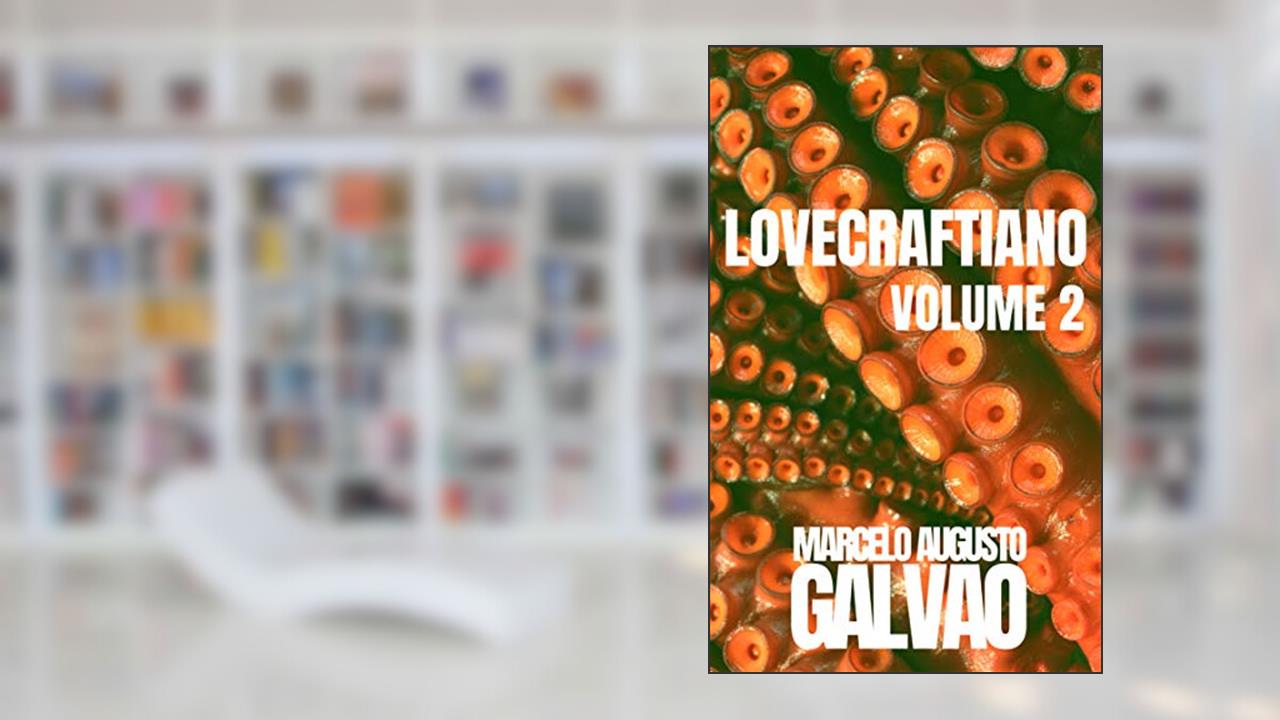 Capa de Lovecraftiano: Volume 2, do autor Marcelo Augusto Galvão
